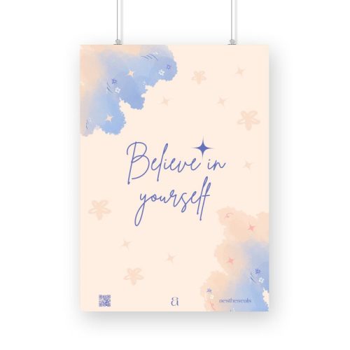 "Believe in Yourself" Watercolour Poster