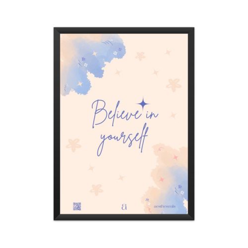 "Believe in Yourself" Watercolour Poster