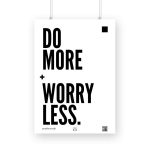 “Do More. Worry Less.” Typography Poster