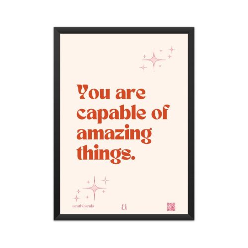 "You Are Capable of Amazing Things" Motivation Quote Poster